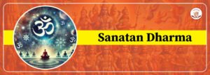 Sanatan Dharma ka itihaas aur prachin sabhyata ke pramaan